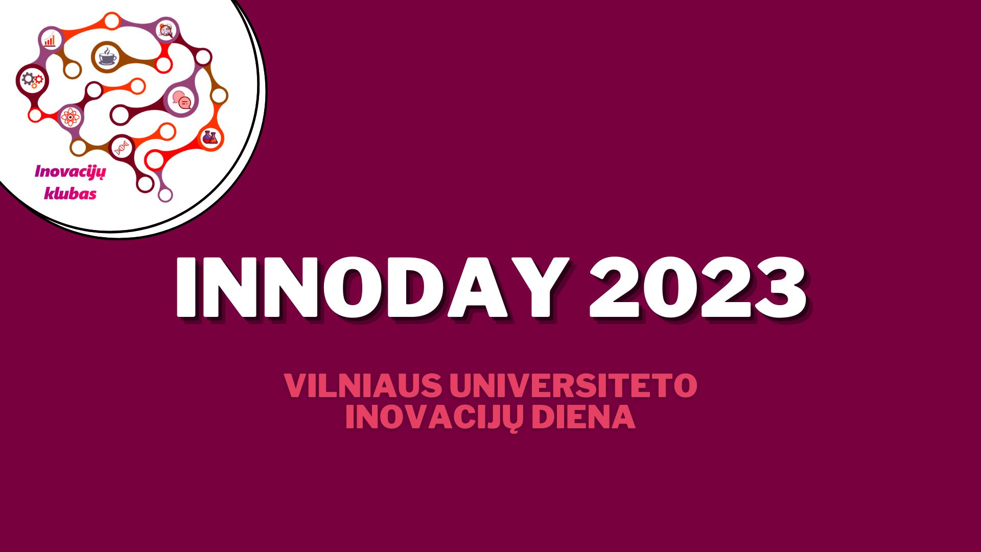 Vilniaus universiteto Inovacijų diena INNOday 2021